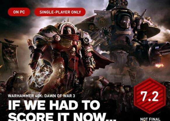 《战锤40K：战争黎明3》单人战役IGN 7.2分